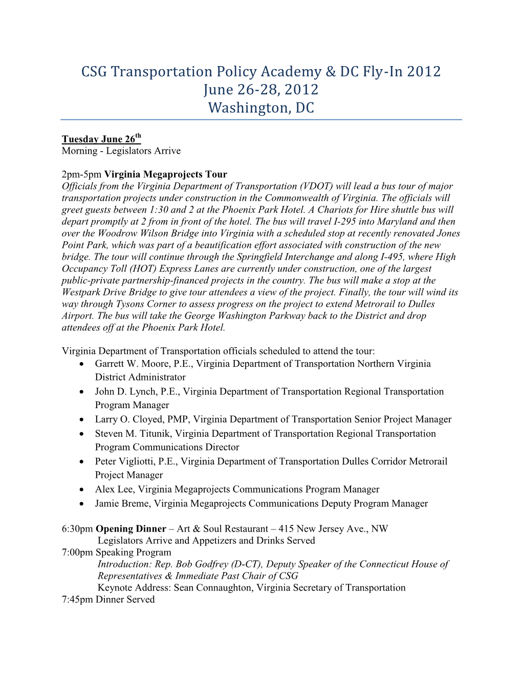 CSG Transportation Policy Academy & DC Fly-In 2012 June 26-28, 2012 Washington, DC