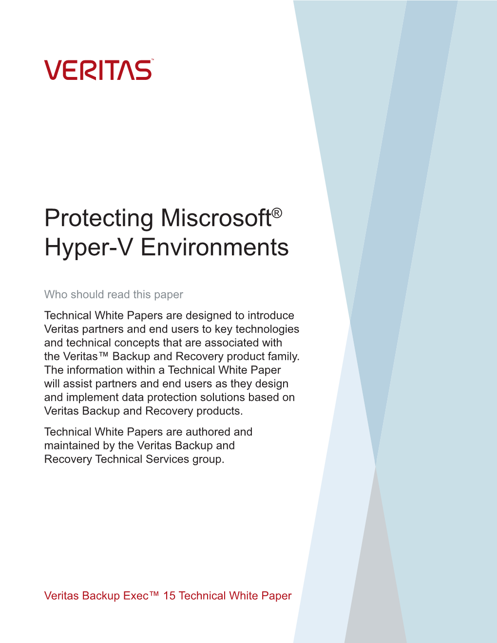 Protecting Miscrosoft® Hyper-V Environments