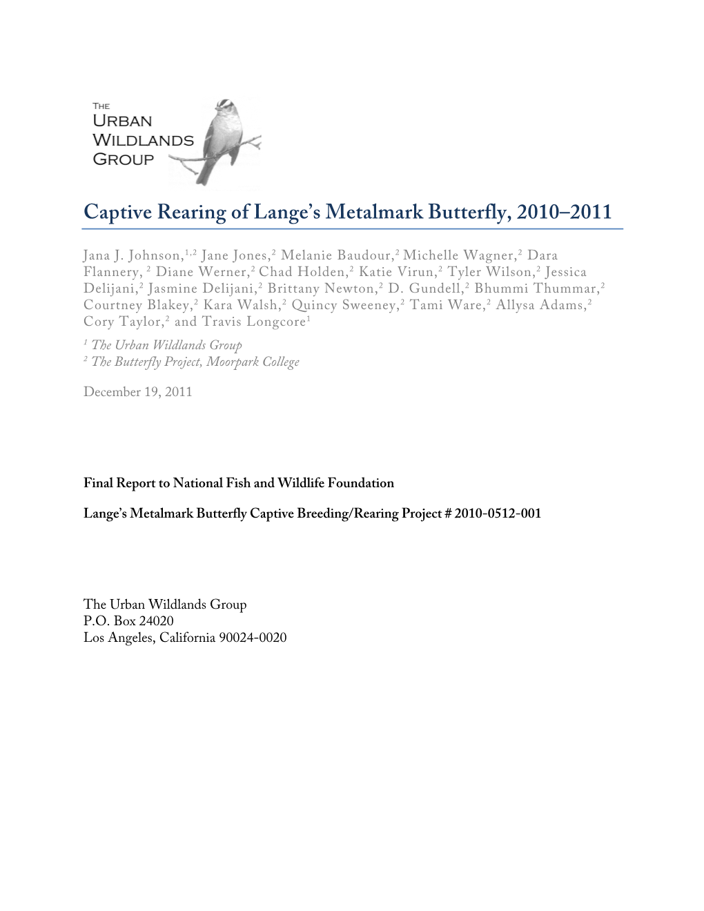 Captive Rearing of Lange's Metalmark Butterfly, 2010–2011