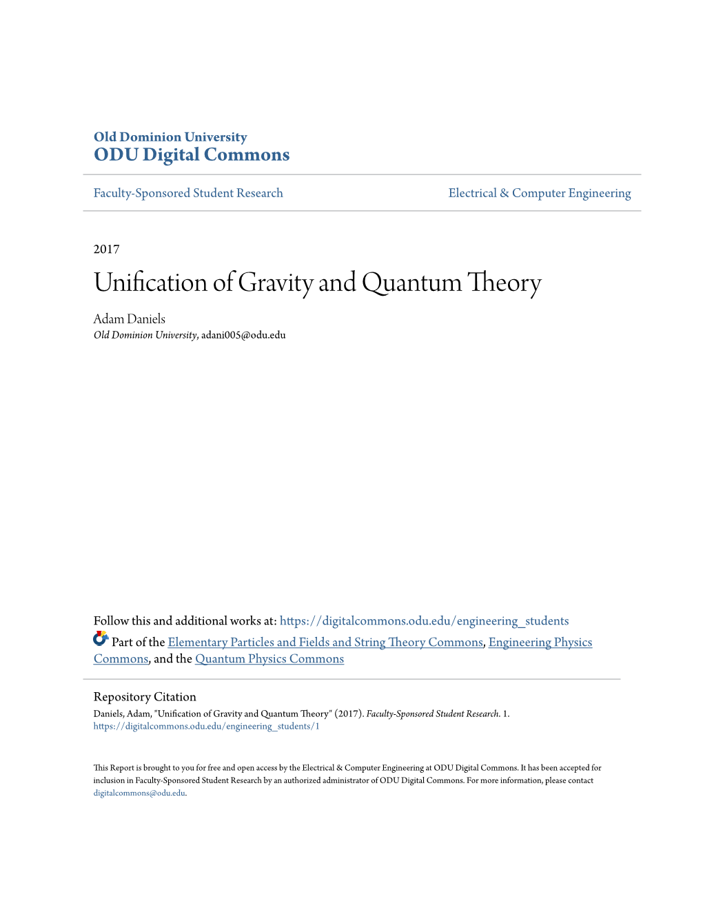 Unification of Gravity and Quantum Theory Adam Daniels Old Dominion University, Adani005@Odu.Edu