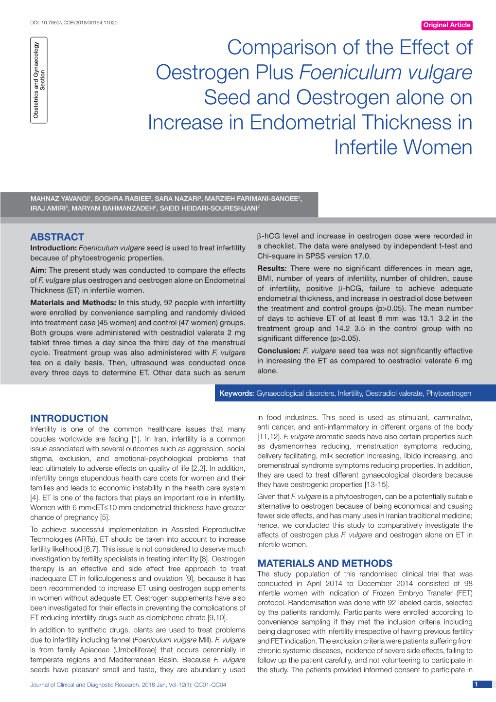 Comparison of the Effect of Oestrogen Plus Foeniculum Vulgare Seed and Oestrogen Alone on Increase in Endometrial Thickness in I