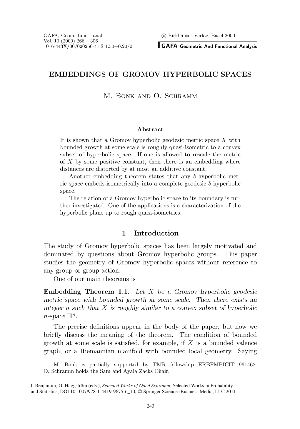 EMBEDDINGS of GROMOV HYPERBOLIC SPACES 1 Introduction