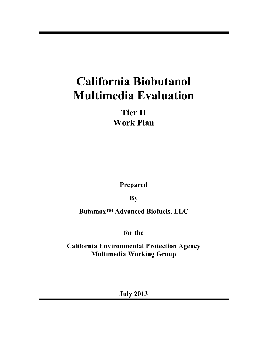 California Biobutanol Multimedia Evaluation Tier II Work Plan