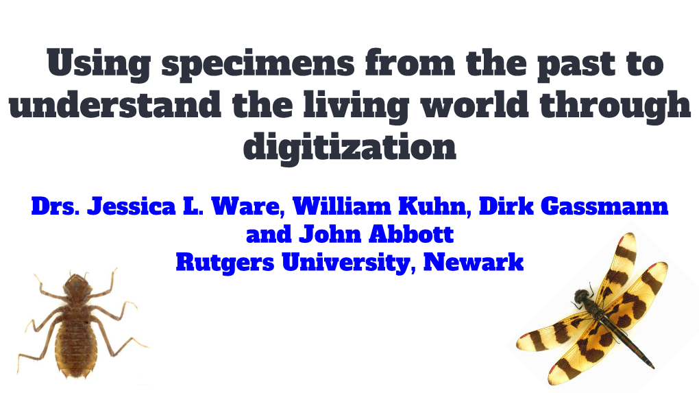 Using Specimens from the Past to Understand the Living World Through Digitization