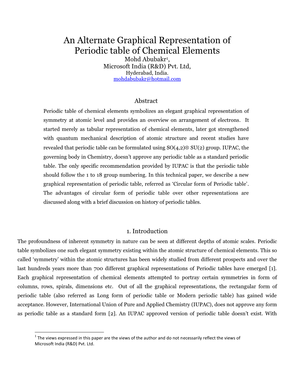 An Alternate Graphical Representation of Periodic Table of Chemical Elements Mohd Abubakr1, Microsoft India (R&D) Pvt