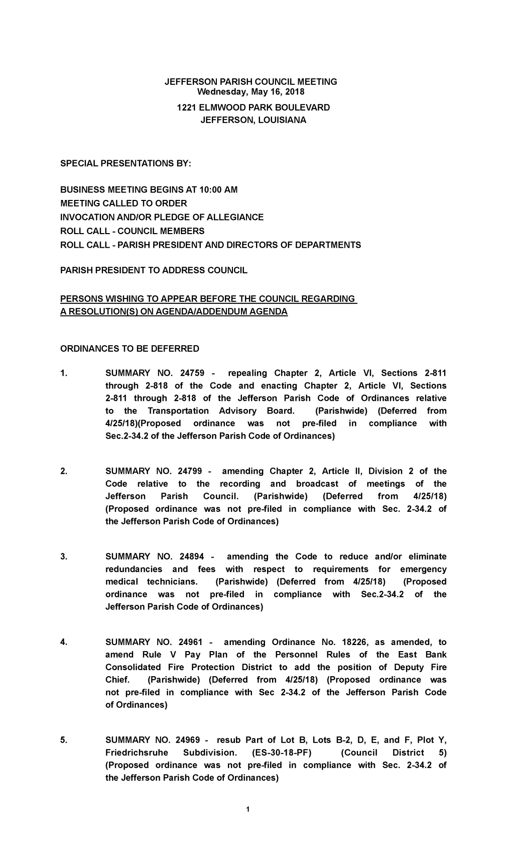 JEFFERSON PARISH COUNCIL MEETING Wednesday, May 16, 2018 1221 ELMWOOD PARK BOULEVARD JEFFERSON, LOUISIANA