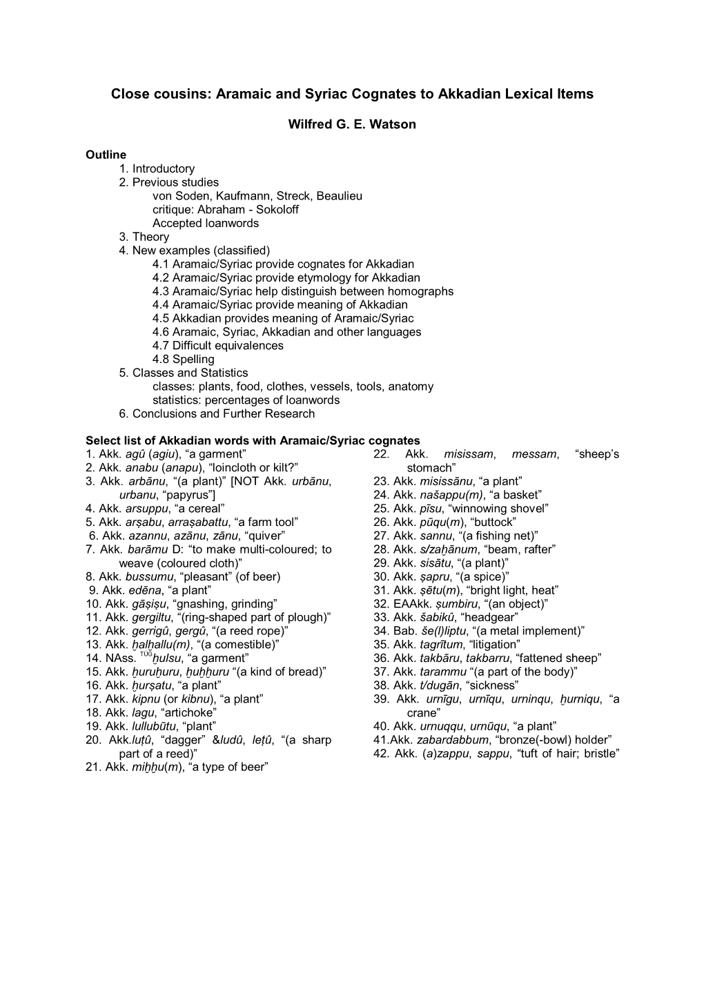 Close Cousins: Aramaic and Syriac Cognates to Akkadian Lexical Items