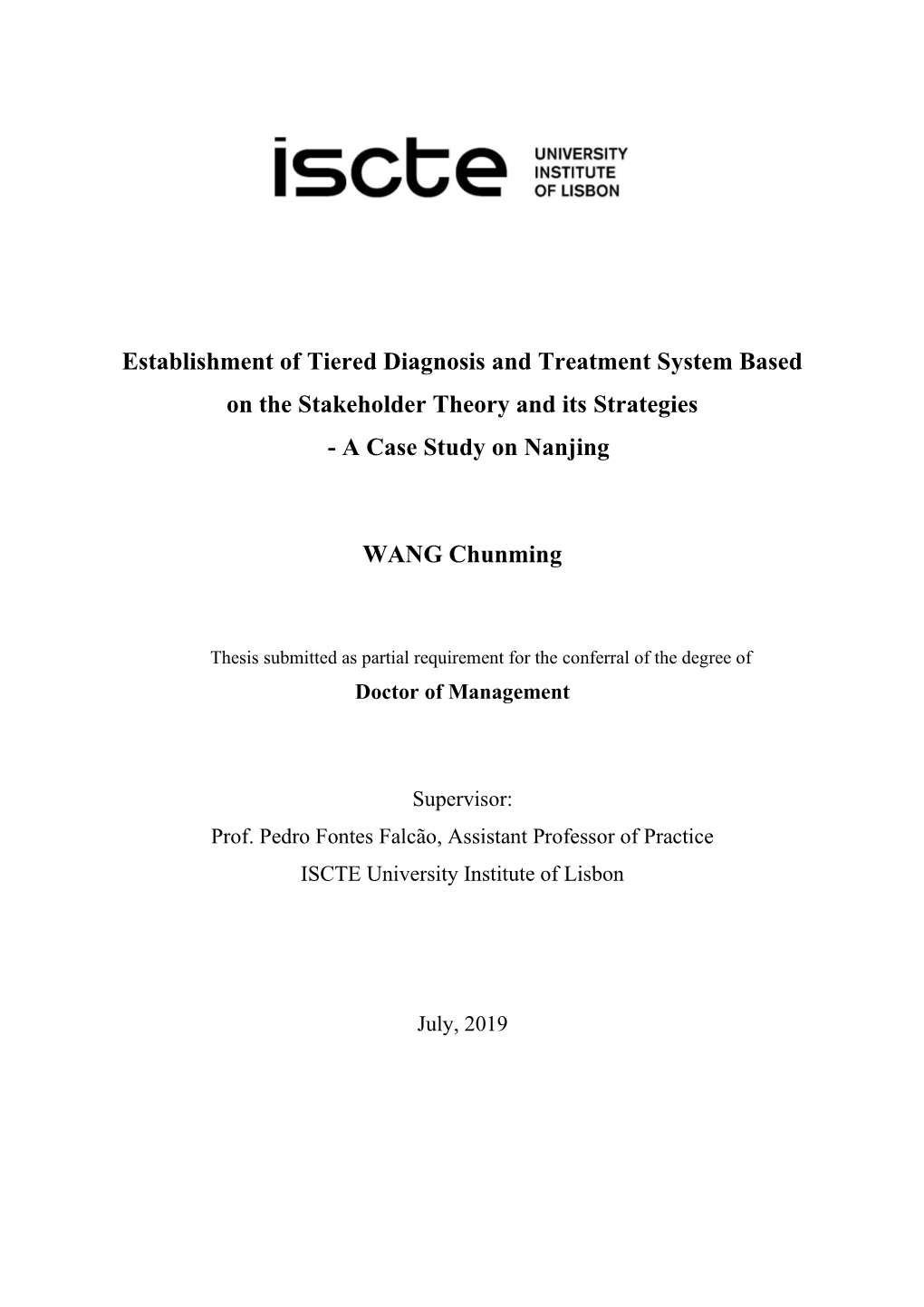 Establishment of Tiered Diagnosis and Treatment System Based on the Stakeholder Theory and Its Strategies - a Case Study on Nanjing