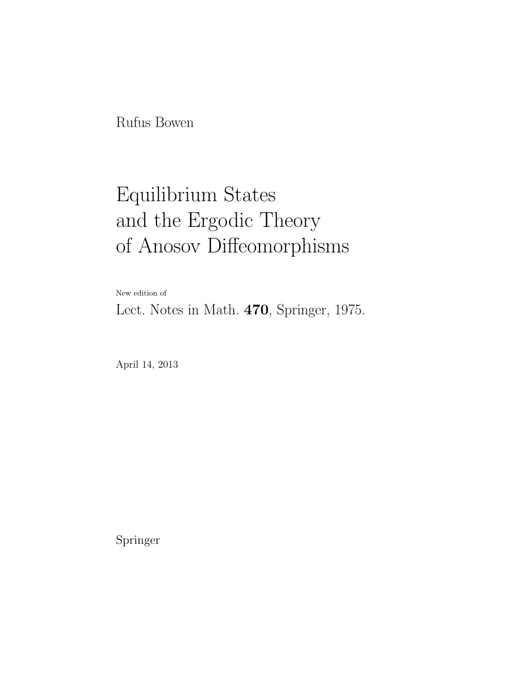 Equilibrium States and the Ergodic Theory of Anosov Diffeomorphisms