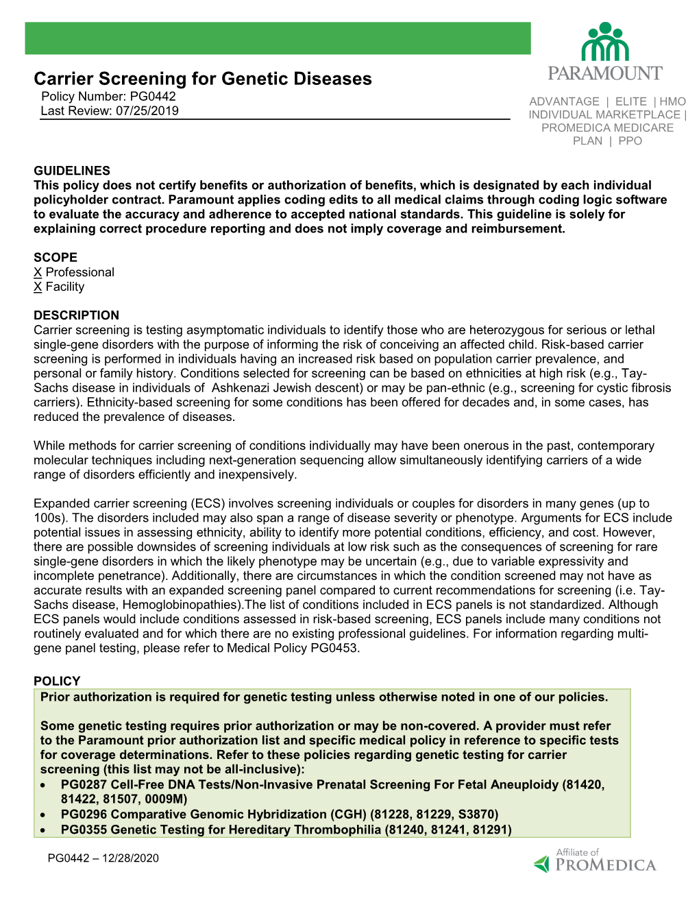 Carrier Screening for Genetic Diseases Policy Number: PG0442 ADVANTAGE | ELITE | HMO Last Review: 07/25/2019