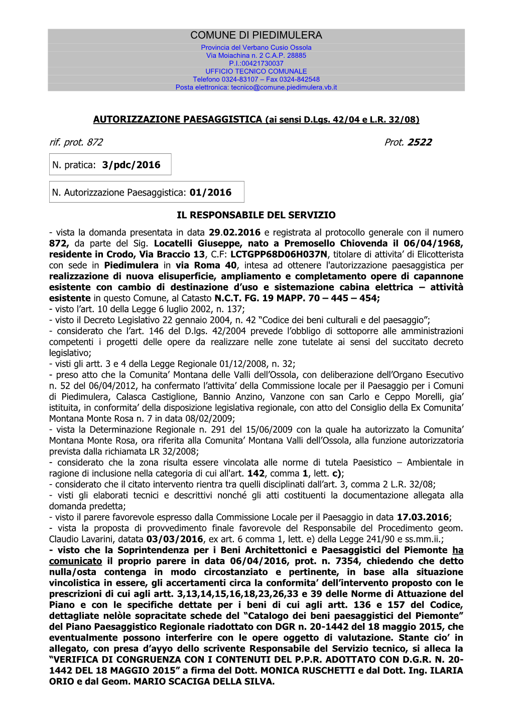 COMUNE DI PIEDIMULERA Provincia Del Verbano Cusio Ossola Via Moiachina N