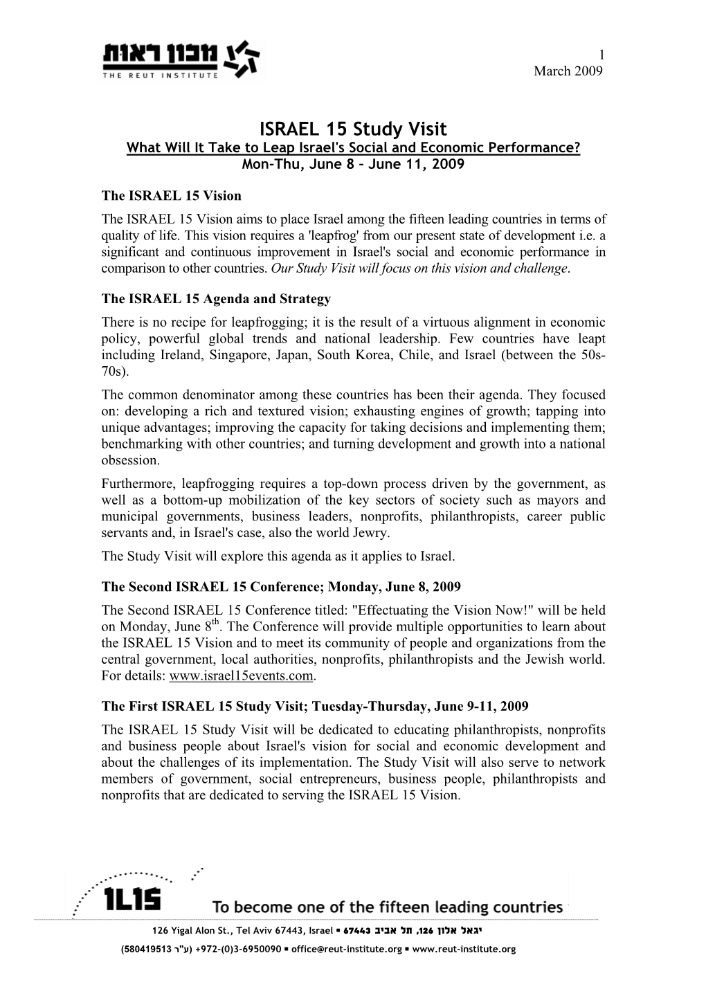ISRAEL 15 Study Visit What Will It Take to Leap Israel's Social and Economic Performance? Mon-Thu, June 8 – June 11, 2009