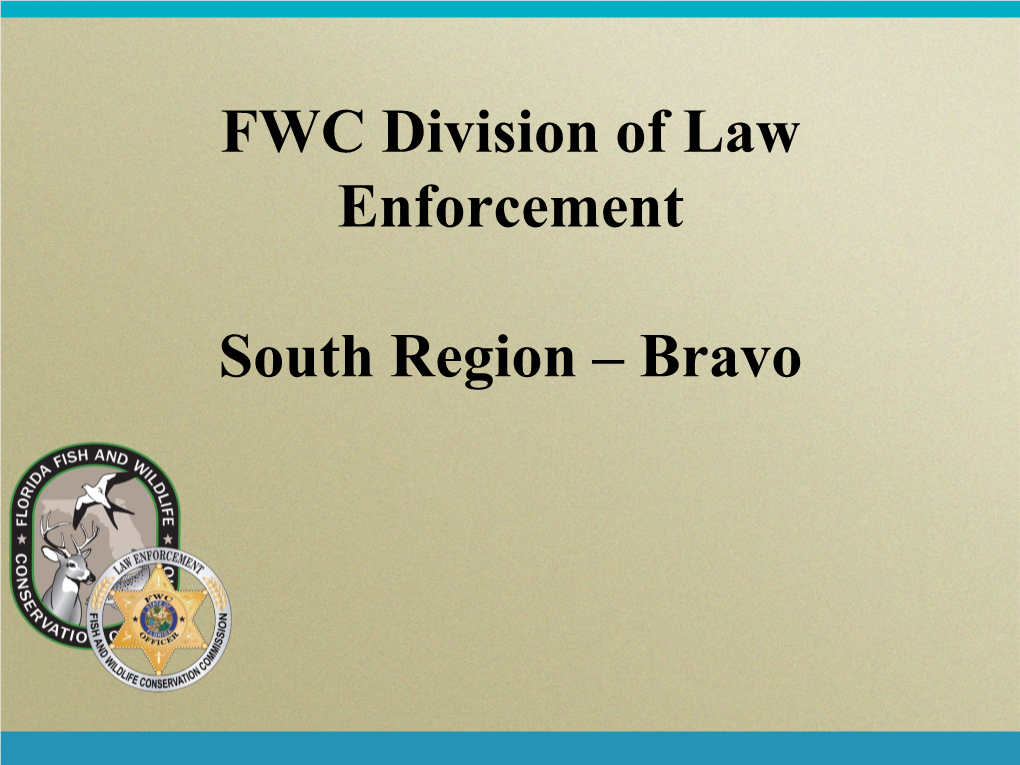 FWC Division of Law Enforcement South Region