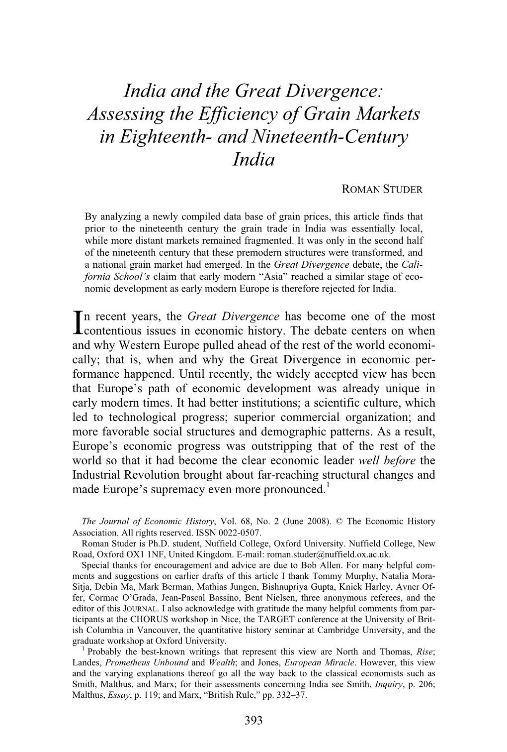 India and the Great Divergence: Assessing the Efficiency of Grain Markets in Eighteenth- and Nineteenth-Century India  ROMAN STUDER