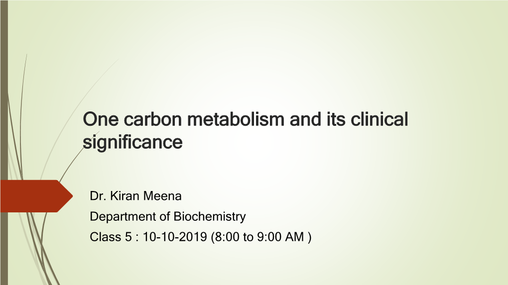 One Carbon Metabolism and Its Clinical Significance