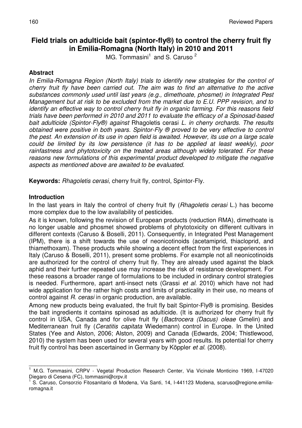 Spintor-Fly®) to Control the Cherry Fruit Fly in Emilia-Romagna (North Italy) in 2010 and 2011 MG