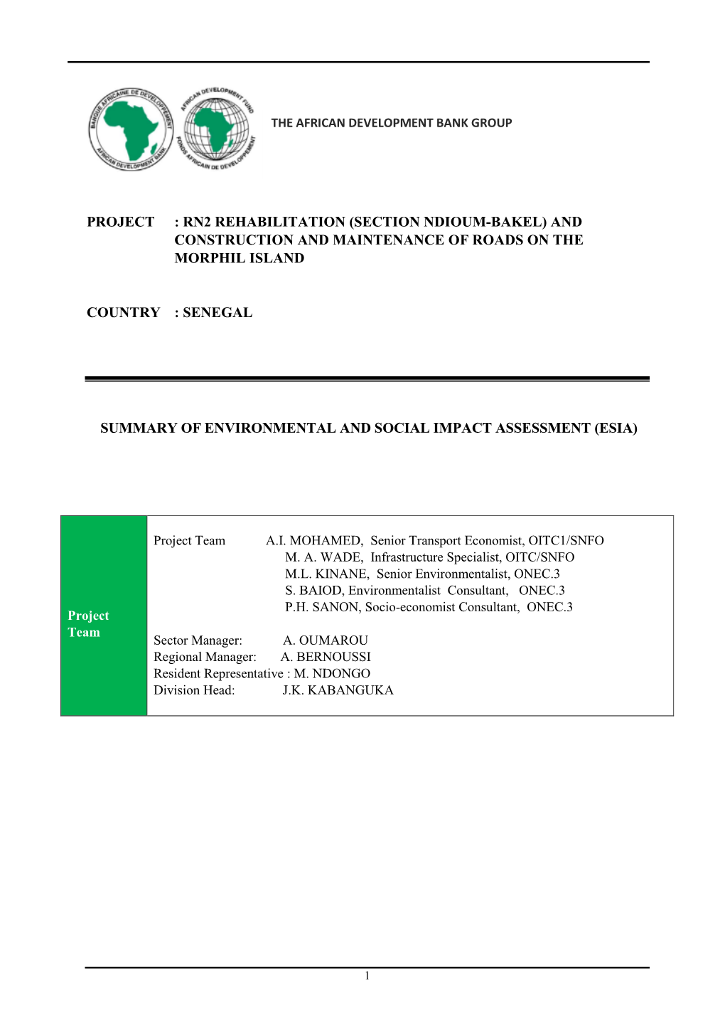 Rn2 Rehabilitation (Section Ndioum-Bakel) and Construction and Maintenance of Roads on the Morphil Island