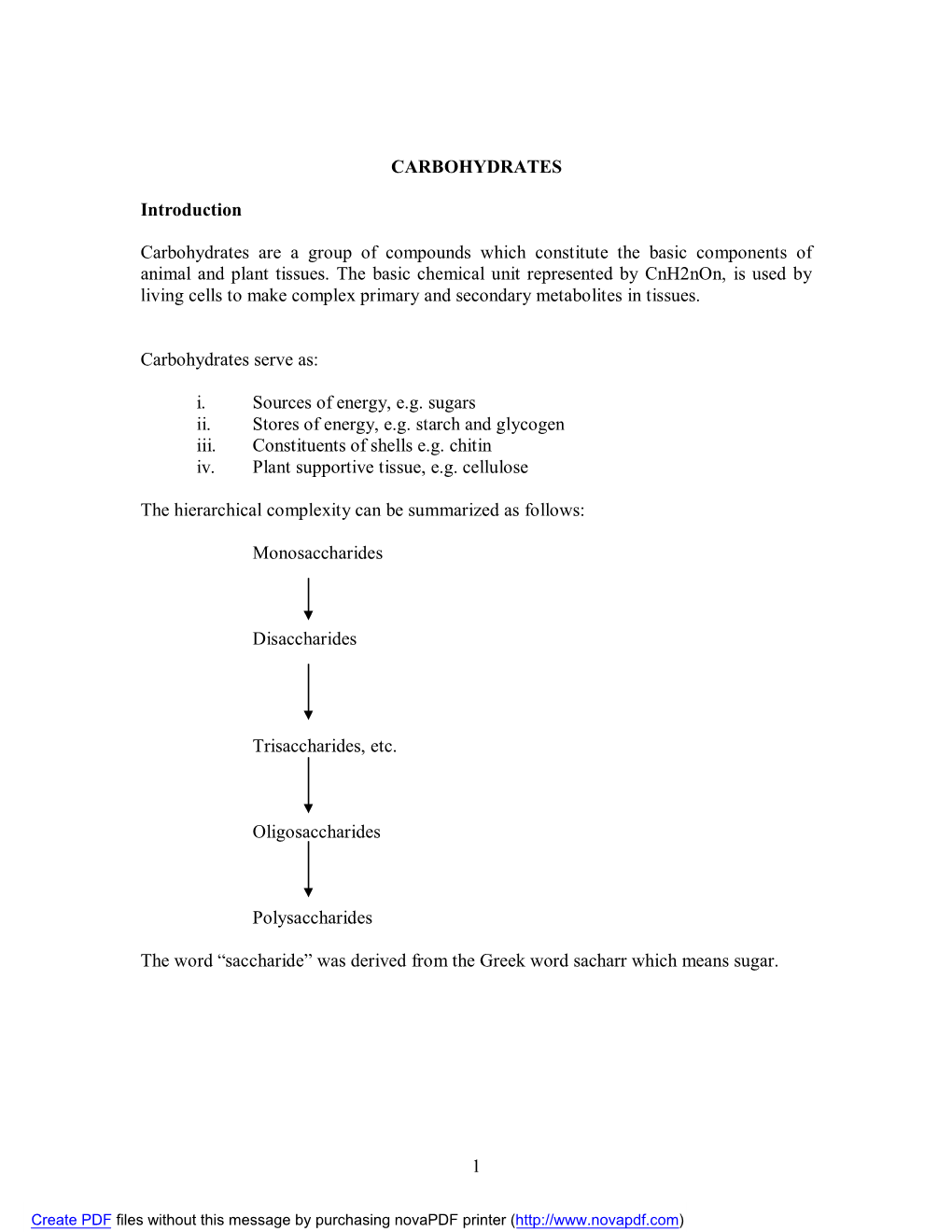 1 CARBOHYDRATES Introduction Carbohydrates Are a Group Of