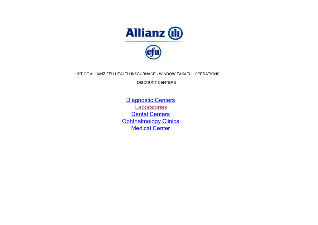 Diagnostic Centers'!A1 Laboratories!A1 Dental Centers'!A1 Ophthalmology Clinics'!A1 Medical Center'!A1 Diagnostic Centers