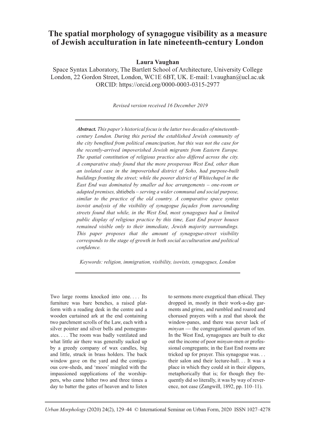 The Spatial Morphology of Synagogue Visibility As a Measure of Jewish Acculturation in Late Nineteenth-Century­ London