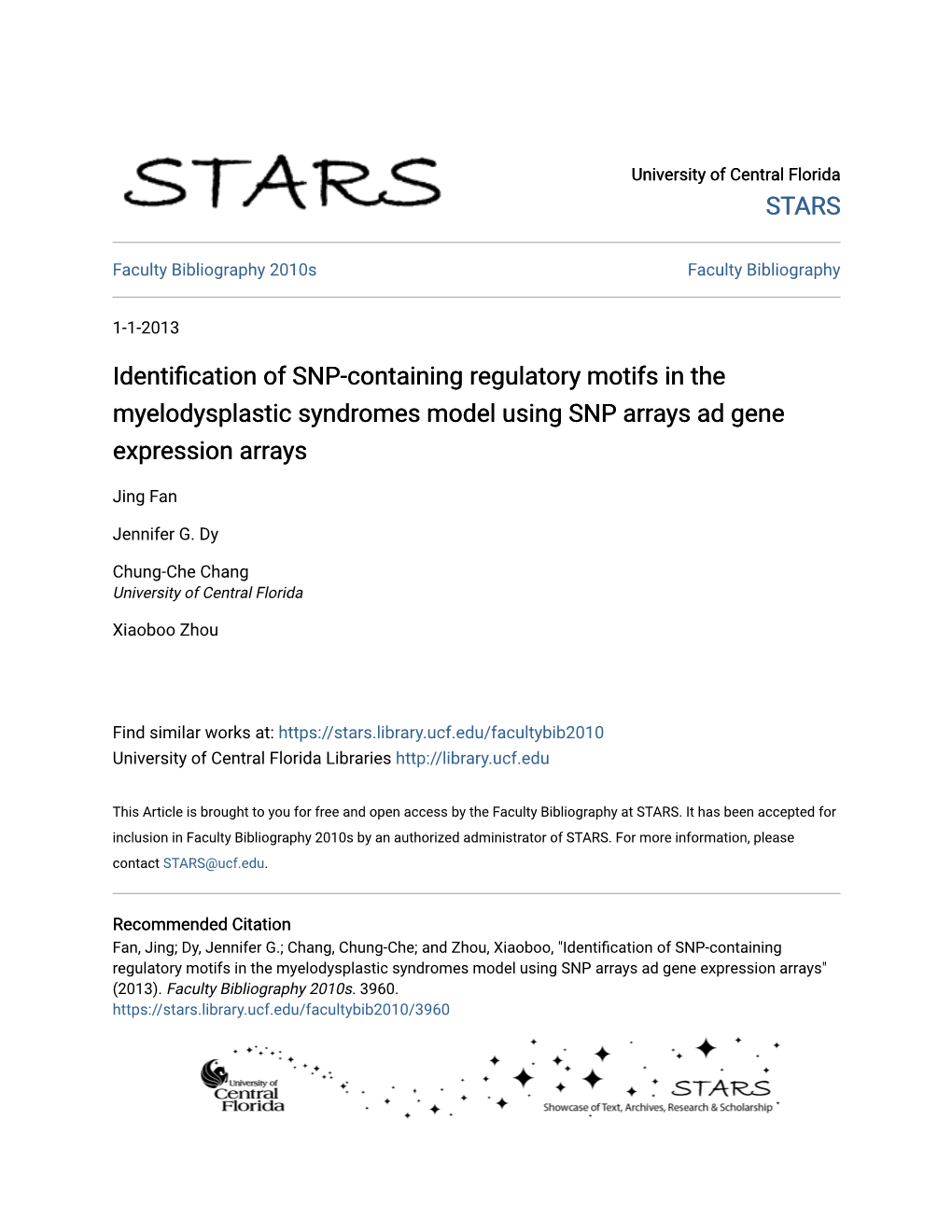 Identification of SNP-Containing Regulatory Motifs in the Myelodysplastic Syndromes Model Using SNP Arrays Ad Gene Expression Arrays" (2013)