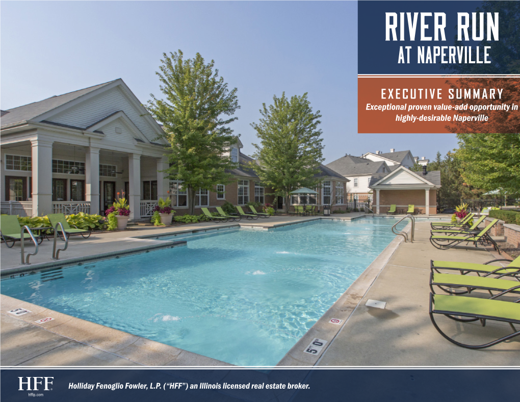 EXECUTIVE SUMMARY Exceptional Proven Value-Add Opportunity in Highly-Desirable Naperville