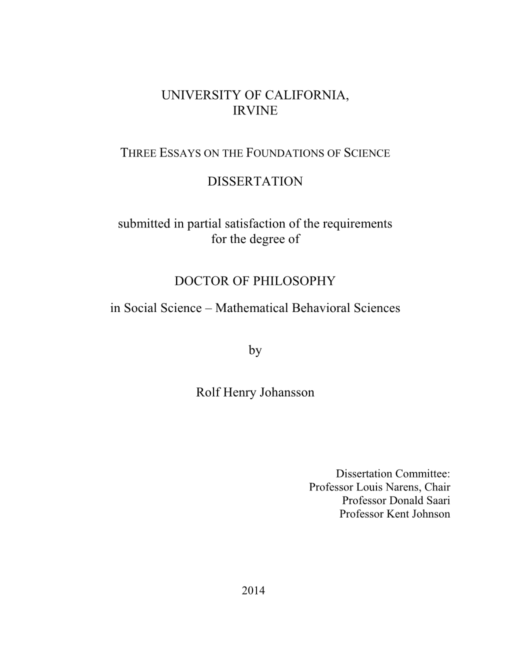 UNIVERSITY of CALIFORNIA, IRVINE DISSERTATION Submitted