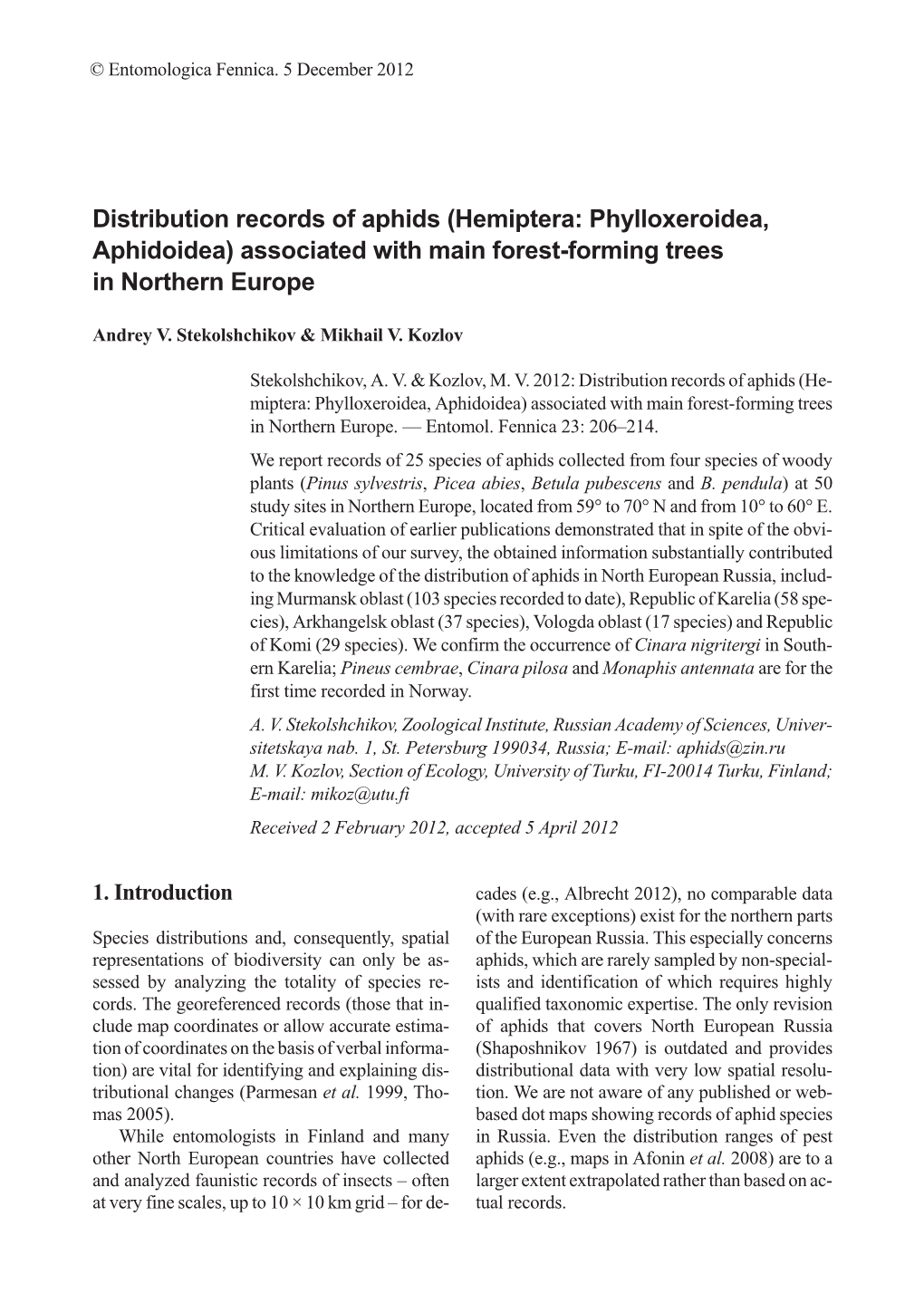 Distribution Records of Aphids (Hemiptera: Phylloxeroidea, Aphidoidea) Associated with Main Forest-Forming Trees in Northern Europe