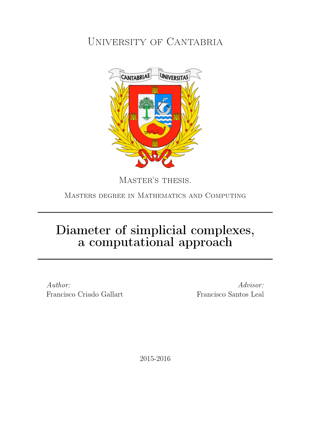Diameter of Simplicial Complexes, a Computational Approach