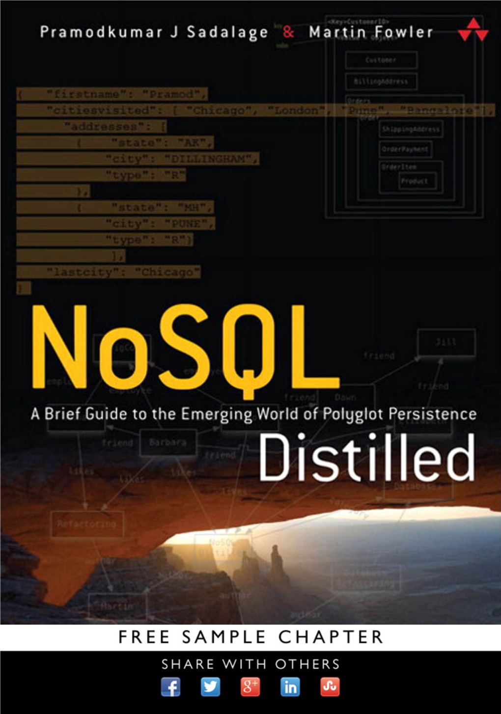 Nosql Distilled: a Brief Guide to the Emerging World of Polyglot Persistence