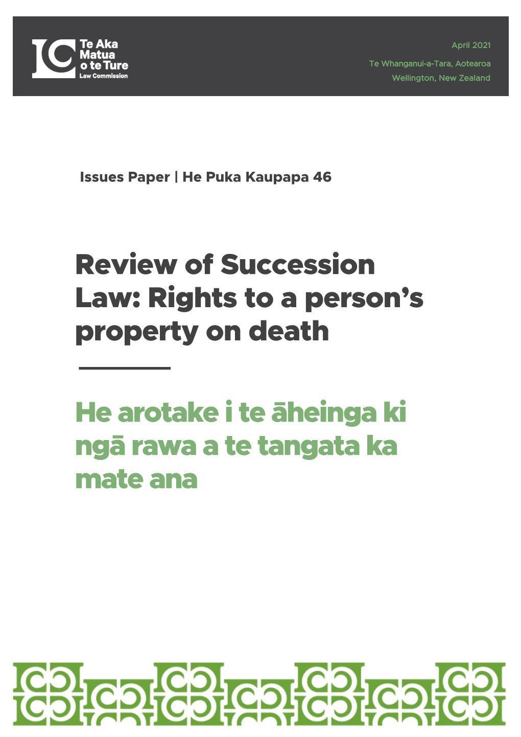 Review of Succession Law: Rights to a Person's Property on Death