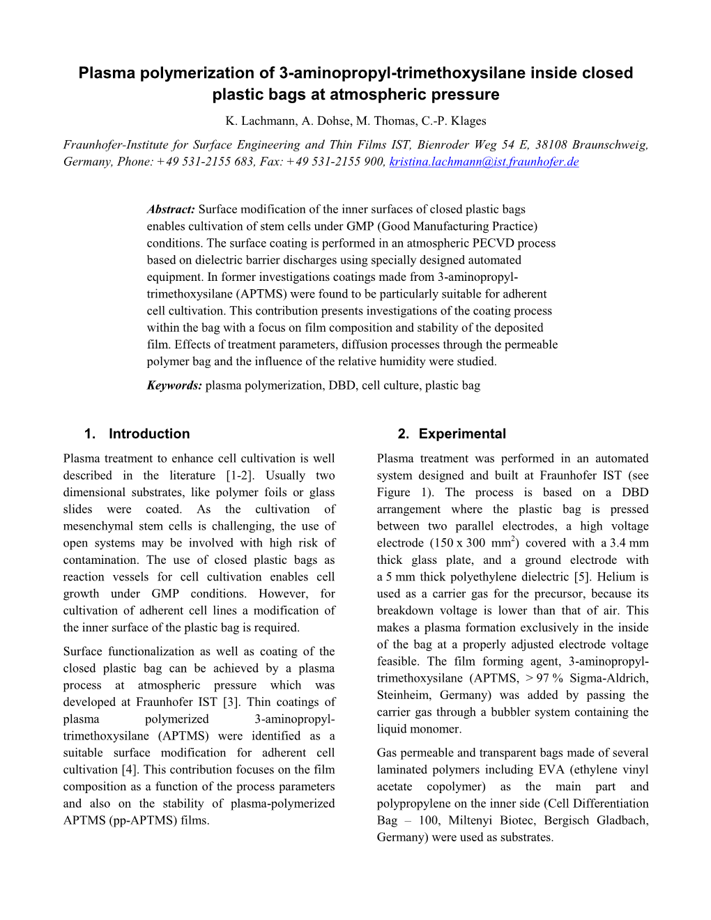 Plasma Polymerization of 3-Aminopropyl-Trimethoxysilane Inside Closed Plastic Bags at Atmospheric Pressure K