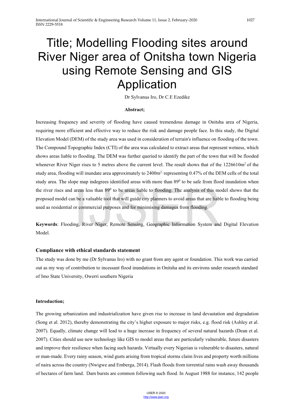 Modelling Flooding Sites Around River Niger Area of Onitsha Town Nigeria Using Remote Sensing and GIS Application Dr Sylvanus Iro, Dr C.E Ezedike