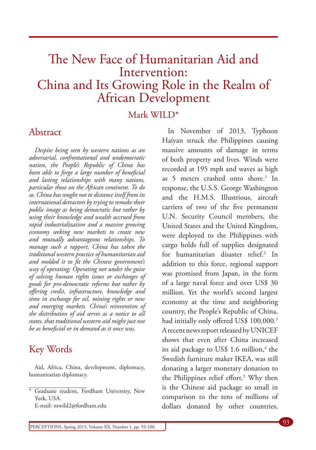 The New Face of Humanitarian Aid and Intervention: China and Its Growing Role in the Realm of African Development