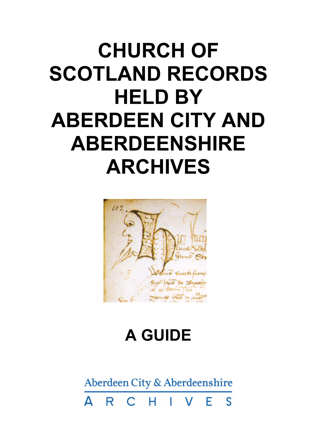 Church of Scotland Records Held by Aberdeen City and Aberdeenshire Archives