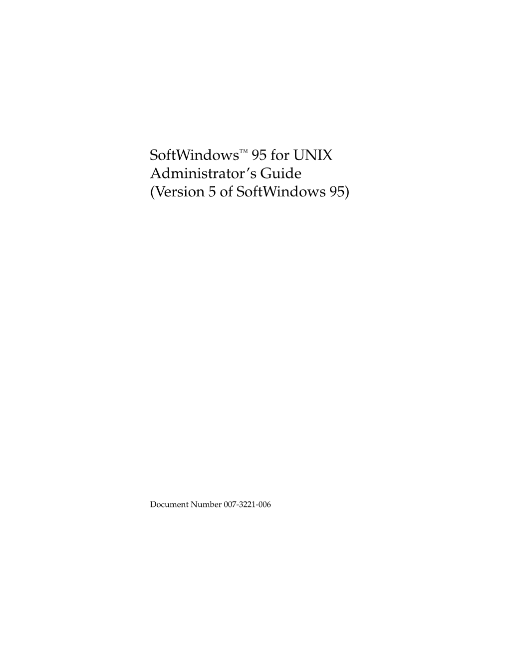 Softwindows™ 95 for UNIX Administrator's Guide (Version 5 of Softwindows