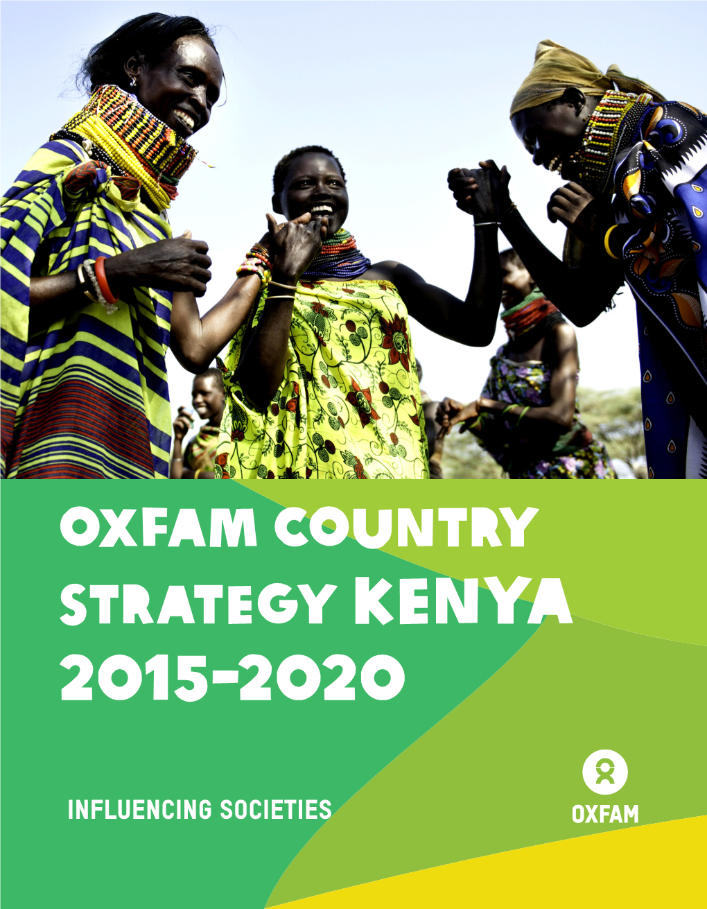 Oxfam COUNTRY Strategy Kenya 2015-2020