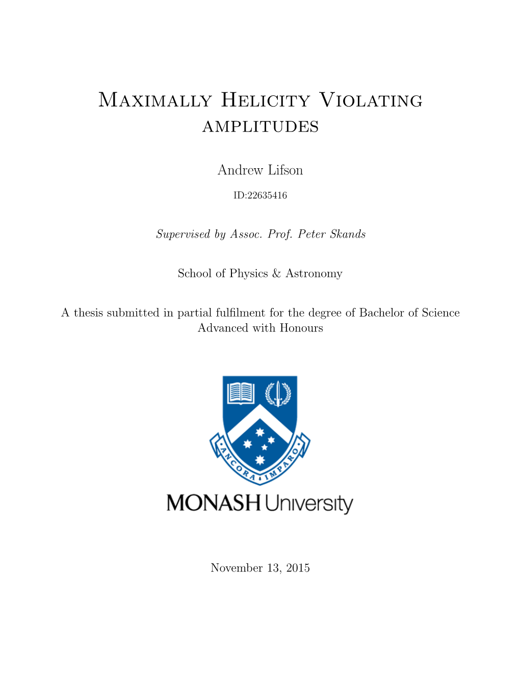 Maximally Helicity Violating Amplitudes