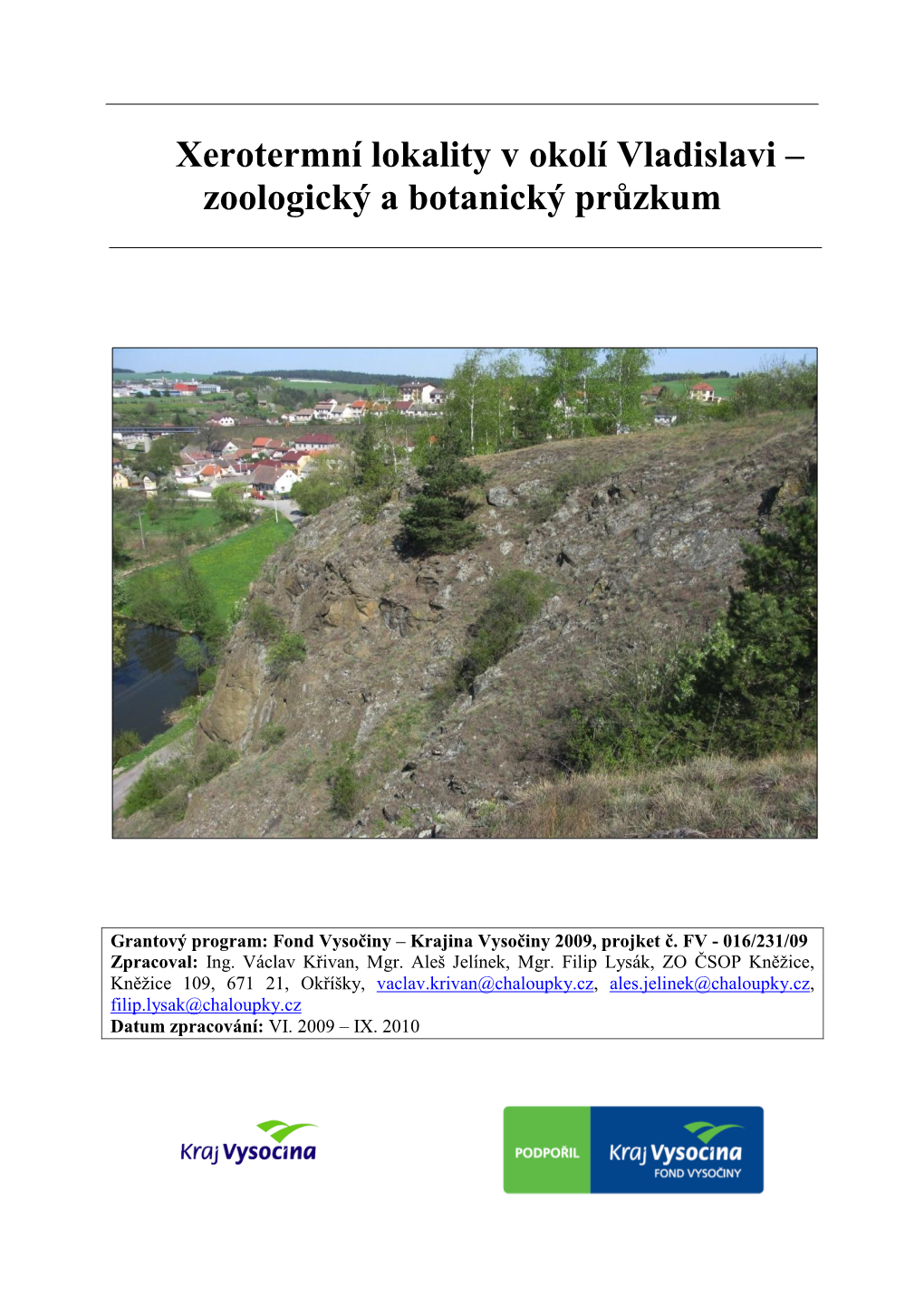 Xerotermní Lokality V Okolí Vladislavi – Zoologický a Botanický Průzkum