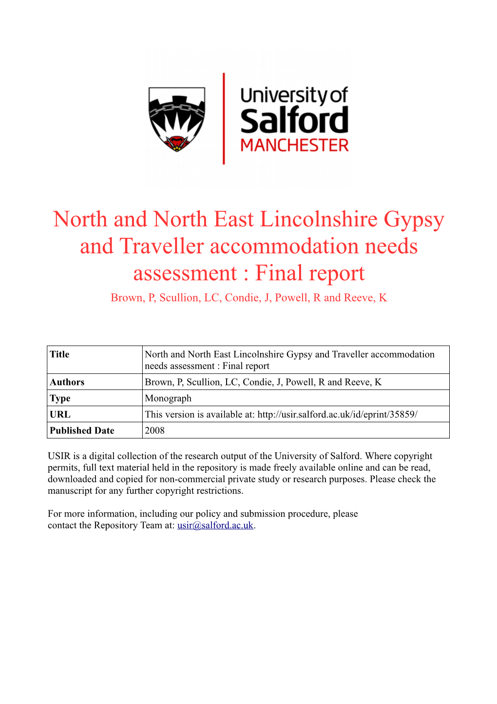 North and North East Lincolnshire Gypsy and Traveller Accommodation Needs Assessment : Final Report Brown, P, Scullion, LC, Condie, J, Powell, R and Reeve, K
