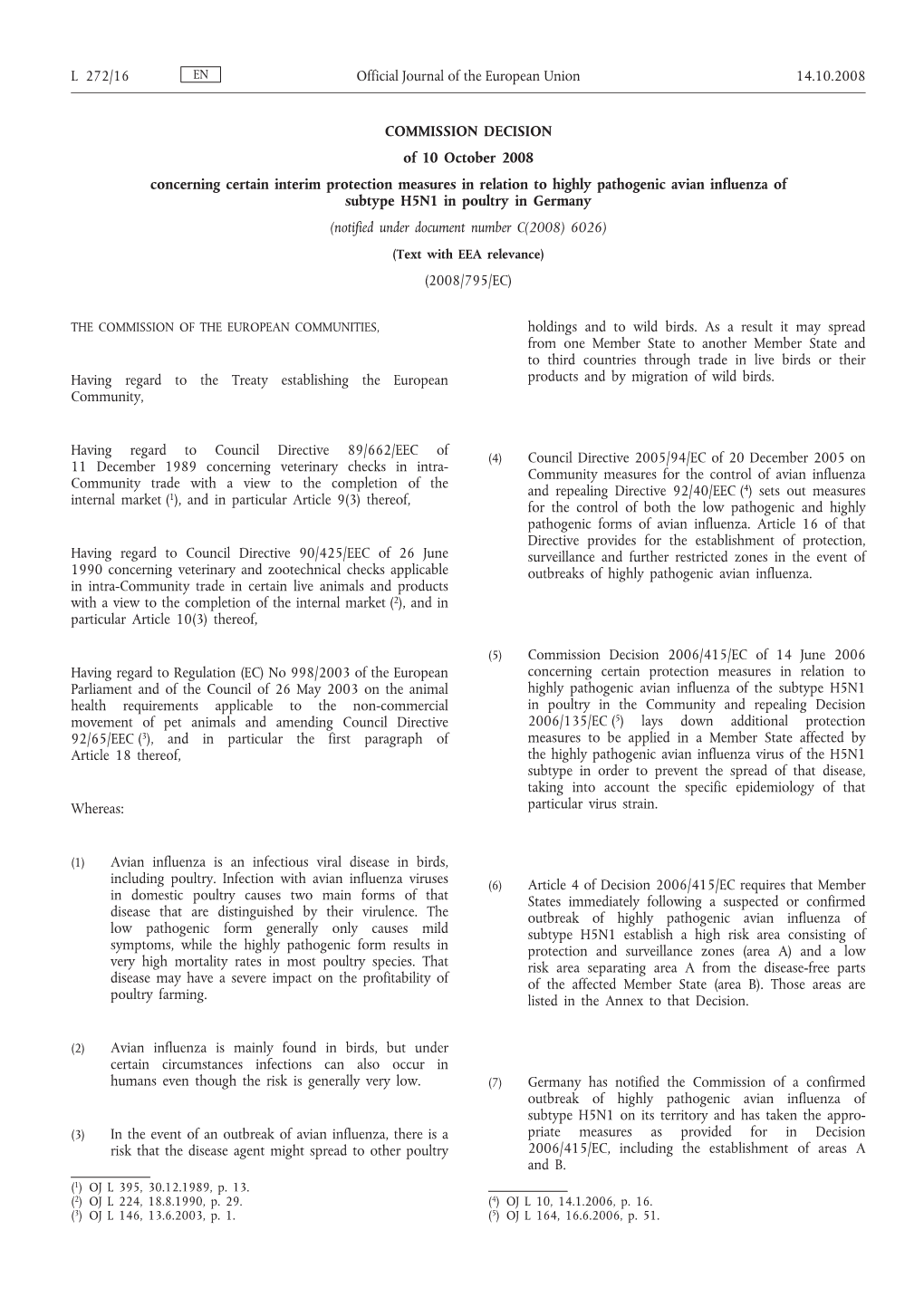 COMMISSION DECISION of 10 October 2008 Concerning Certain