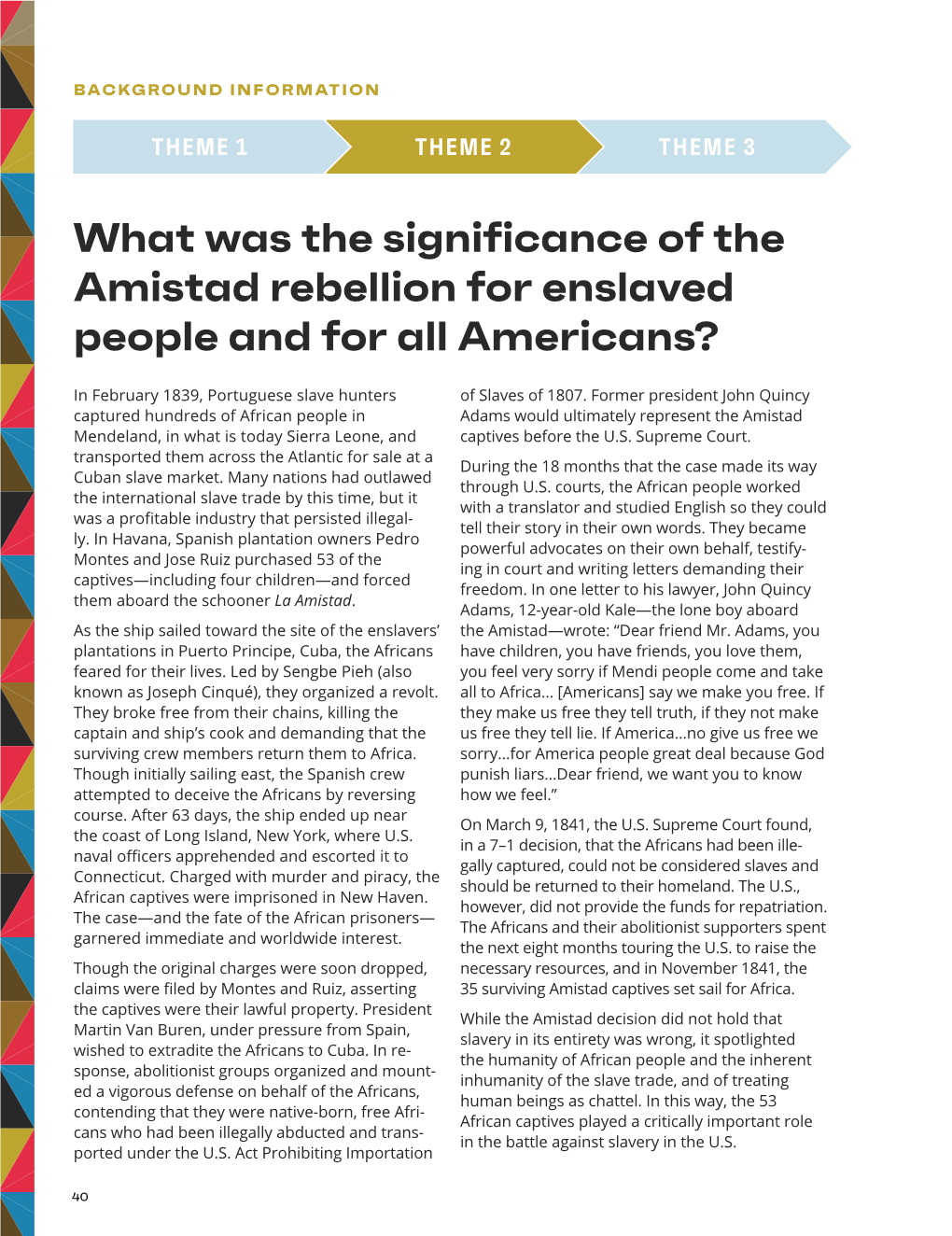 What Was the Significance of the Amistad Rebellion for Enslaved People and for All Americans?