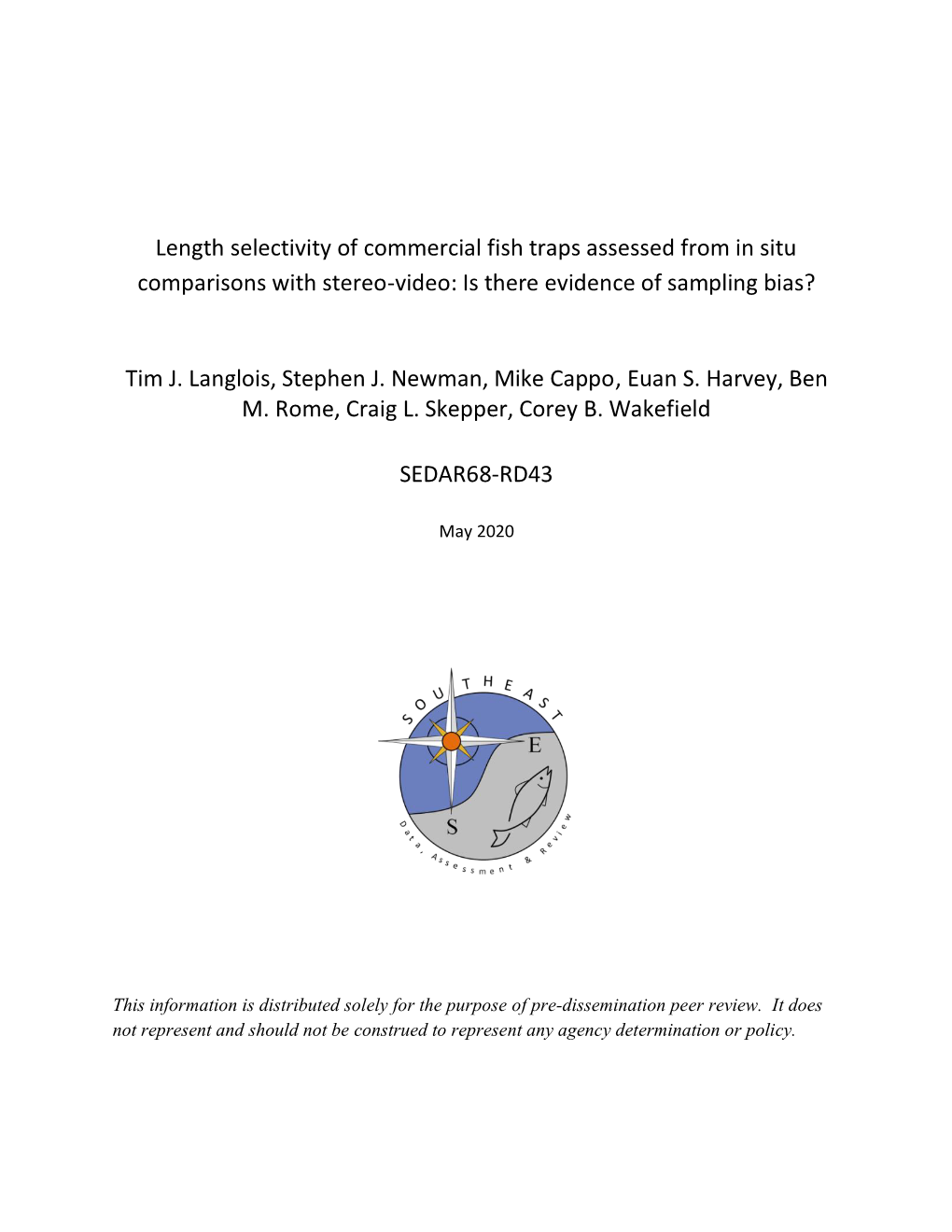 Length Selectivity of Commercial Fish Traps Assessed from in Situ Comparisons with Stereo-Video: Is There Evidence of Sampling Bias?