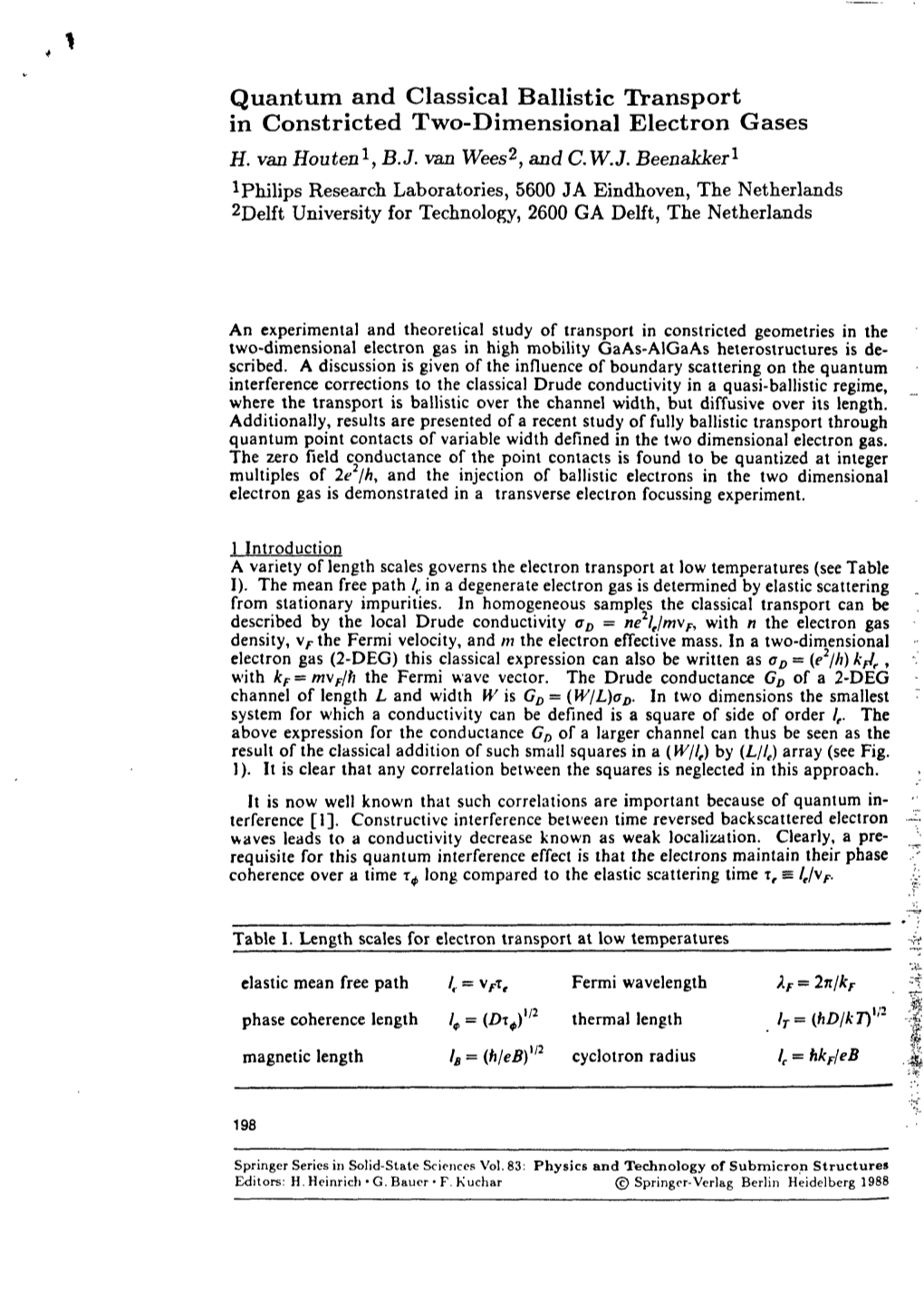 Quantum and Classical Ballistic Transport in Constricted Two-Dimensional Electron Gases H