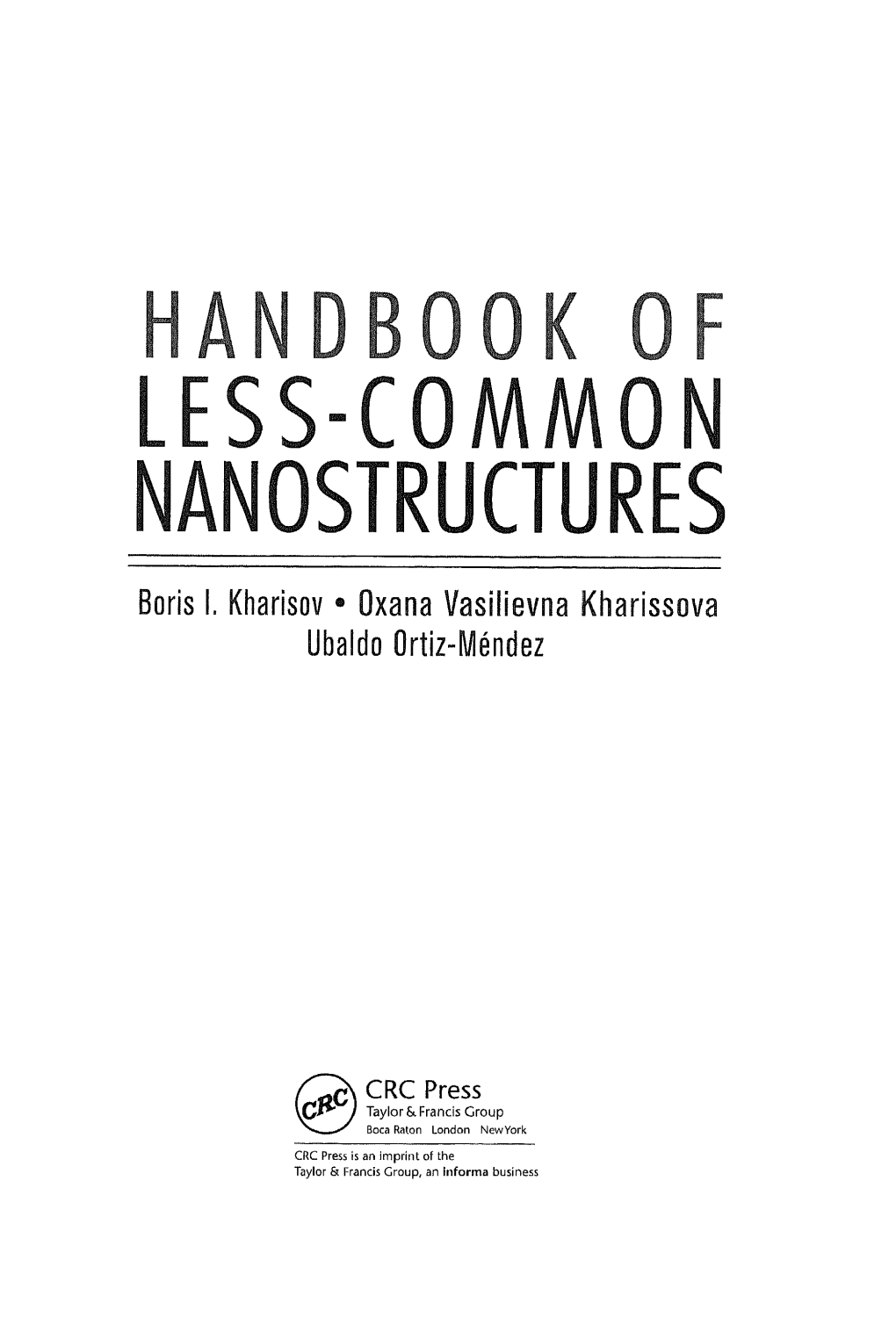 Handbook of Less-Common Nanostructures