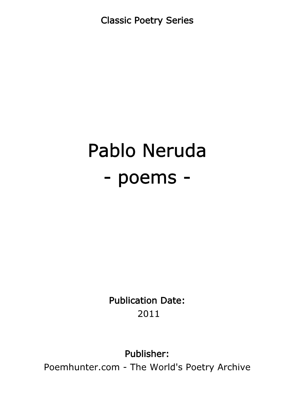 Pablo Neruda - Poems