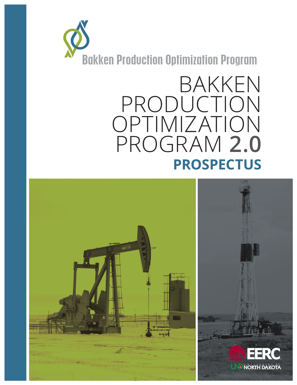 Bakken Production Optimization Program Prospectus