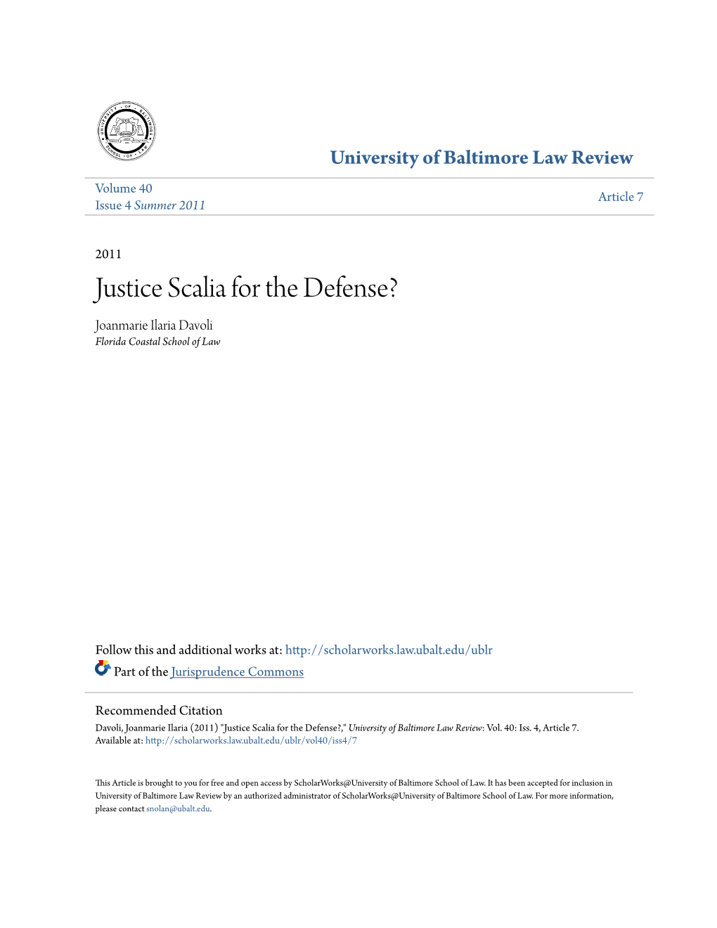 Justice Scalia for the Defense? Joanmarie Ilaria Davoli Florida Coastal School of Law