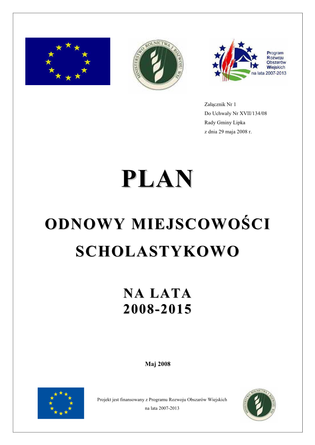 Plan Odnowy Miejscowości Scholastykowo Na Lata 2008