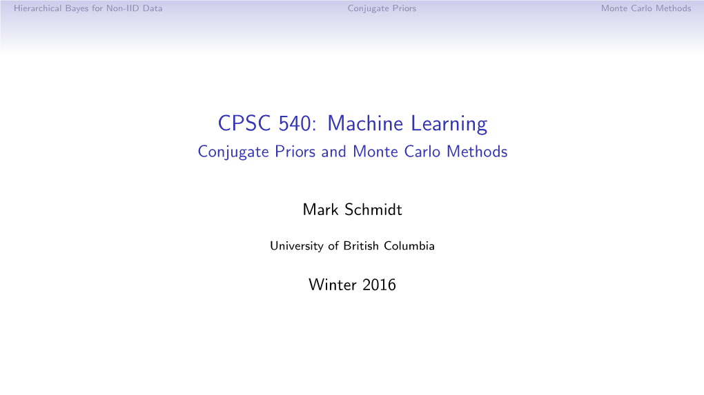 Machine Learning Conjugate Priors and Monte Carlo Methods